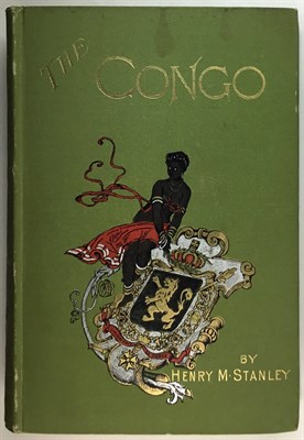 Lot 218 - STANLEY, HENRY M. The Congo and the Founding...