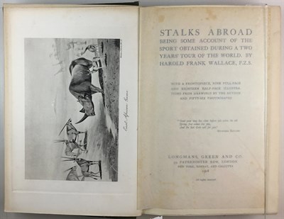 Lot 250 - WALLACE, HAROLD FRANK Stalks Abroad. Being...