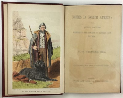 Lot 264 - WINDHAM, W. G. Notes in North Africa: being a...