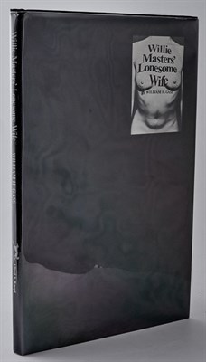 Lot 63 - GASS, WILLIAM Willie Master's Lonesome Wife....