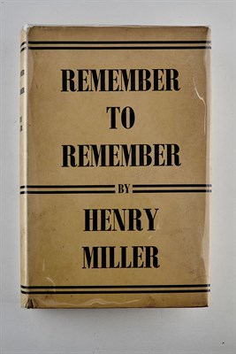 Lot 103 - MILLER, HENRY Remember To Remember. London:...