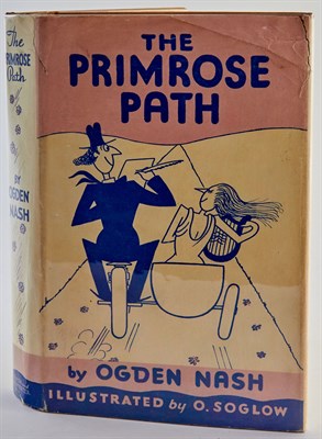 Lot 107 - NASH, OGDEN The Primrose Path. NY: Simon &...