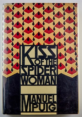 Lot 115 - PUIG, MANUEL Kiss Of The Spider Woman. NY:...