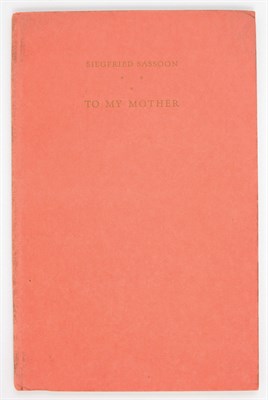 Lot 123 - SASSOON, SIEGFRIED To My Mother. London: Fabe...