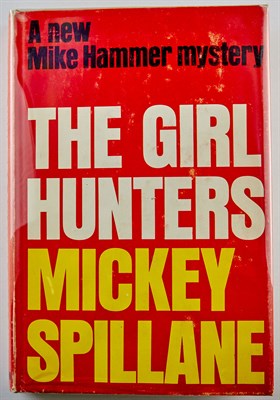 Lot 129 - SPILLANE, MICKEY The Girl Hunters. New York: E....