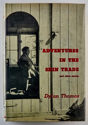 Lot 141 - THOMAS, DYLAN Two first editions of Adventures...