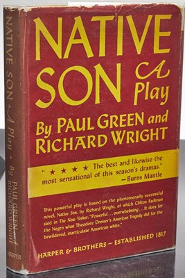 Lot 168 - WRIGHT, RICHARD and PAUL GREEN Native Son ......