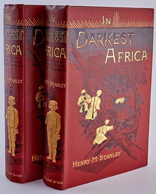 Lot 217 - STANLEY, HENRY M. In Darkest Africa. Or the...