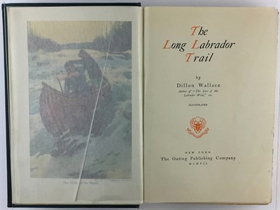 Lot 249 - WALLACE, DILLON The Long Labrador Trail. New...