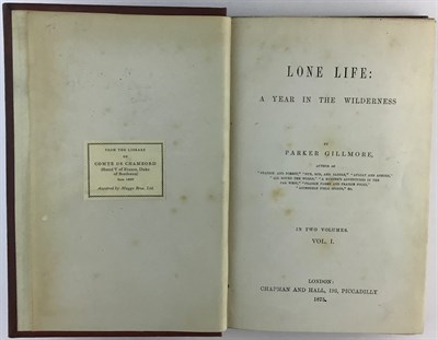 Lot 94 - GILLMORE, PARKER Lone Life: A Year in the...