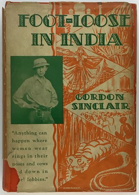 Lot 211 - SINCLAIR, GORDON Foot-loose in India....