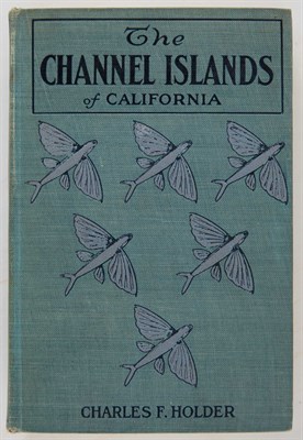Lot 170 - HOLDER, CHARLES FREDERICK The Channel Islands...