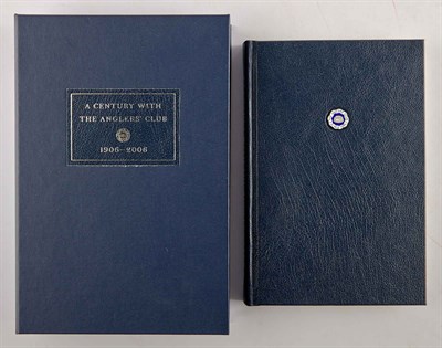 Lot 13 - [ANGLERS' CLUB OF NEW YORK] A Century with the...