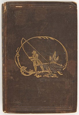 Lot 89 - BROWN, JOHN J. The American Angler's Guide....