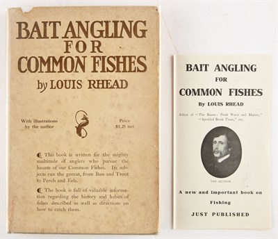 Lot 241 - RHEAD, LOUIS Bait Angling for Common Fishes....
