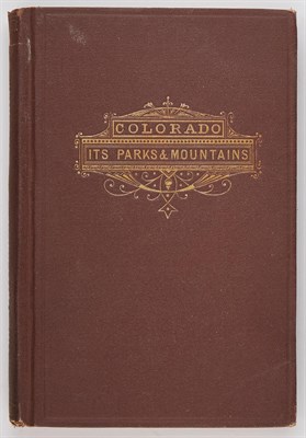 Lot 98 - [COLORADO] BOWLES, SAMUEL. The Switzerland of...