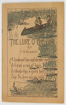 Lot 188 - KENDALL, T. H. The Lure o' the Line. Aurora,...