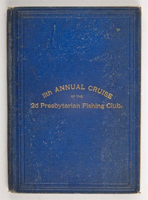 Lot 262 - [SECOND PRESBYTERIAN FISHING CLUB OF...