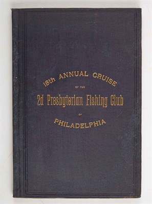 Lot 266 - [SECOND PRESBYTERIAN FISHING CLUB OF...