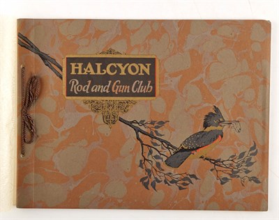 Lot 42 - [ANGLING CLUB] Halcyon Rod and Gun Club....