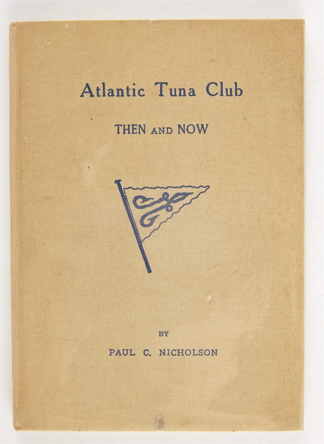 Lot 28 - [ANGLING CLUB] The Atlantic Tuna Club Then and...