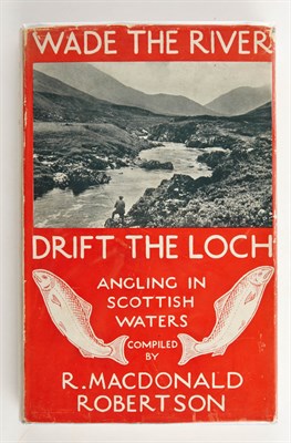 Lot 246 - ROBERTSON, R. MACDONALD, comp. Wade the River....