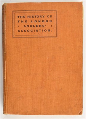 Lot 19 - [ANGLING CLUB] CALLCUT, W. G. The History of...