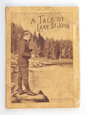 Lot 211 - McCARTHY, EUGENE A Tale of Lake St. John...