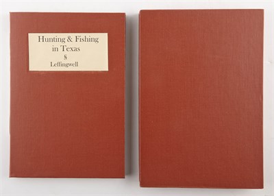 Lot 198 - LEFFINGWELL, WILLIAM BRUCE Hunting & Fishing...