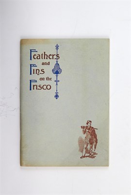 Lot 239 - [OZARKS] Feathers and Fins on the Frisco. [St....