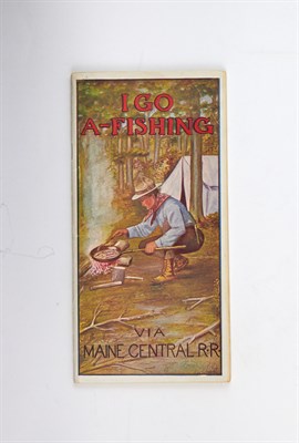 Lot 206 - [MAINE] I Go A-Fishing. Where to Go. What to...