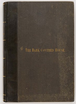Lot 203 - [MICHIGAN] NOWLIN, WILLIAM. The Bark Covered...