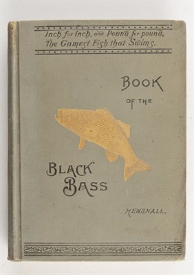 Lot 165 - HENSHALL, JAMES A. Book of the Black Bass...