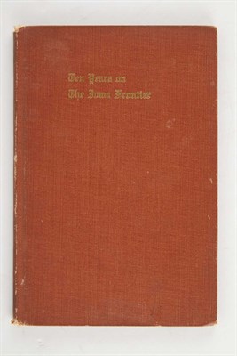 Lot 154 - [IOWA] INGHAM, WM. H. Ten Years on the Iowa...