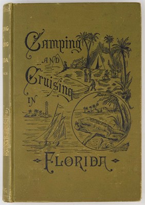 Lot 116 - [FLORIDA] HENSHALL, JAMES A. Camping and...