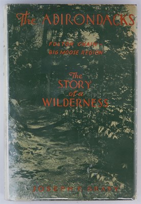 Lot 5 - [ADIRONDACKS] GRADY, JOSEPH. The Adirondacks...