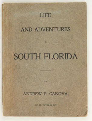 Lot 115 - [FLORIDA] CANOVA, ANDREW P. Life and...