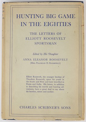 Lot 254 - ROOSEVELT, ELLIOT and ROOSEVELT, ELEANOR....