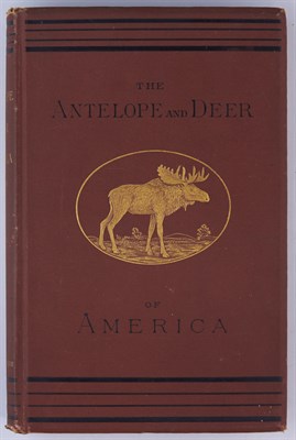 Lot 92 - CATON, JOHN DEAN The Antelope and Deer of...