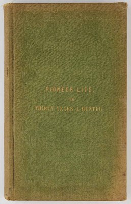 Lot 289 - TOME, PHILIP Pioneer Life; Or, Thirty Years a...