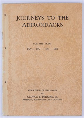 Lot 12 - [ADIRONDACKS] PERKINS, GEORGE F. Journeys to...