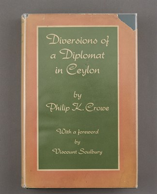 Lot 86 - CROWE, PHILIP K. Diversions of a Diplomat in...