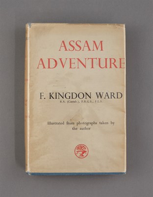 Lot 181 - KINGDON WARD, F[RANK]. Assam Adventure. London:...