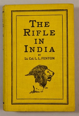 Lot 110 - FENTON, L. L. The Rifle in India. Being the...