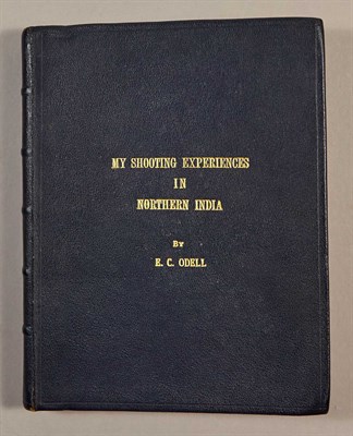 Lot 233 - ODELL, E. C. My Shooting Experiences in...