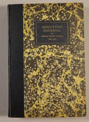 Lot 200 - MACKAY, GEORGE HENRY Shooting Journal of...