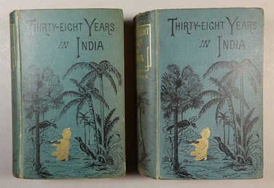 Lot 298 - TAYLER, WILLIAM Thirty-Eight Years in India....
