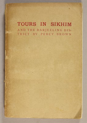 Lot 51 - BROWN, PERCY Tours in Sikhim and the...