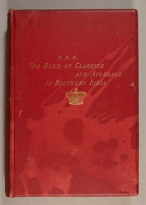 Lot 257 - REES, J. D. H. R. H. the Duke of Clarence &...