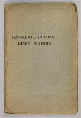 Lot 37 - B. H. J. Hawking & Hunting Diary in India. N.p....